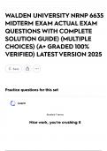 WALDEN UNIVERSITY NRNP 6635 MIDTERM EXAM ACTUAL EXAM QUESTIONS WITH COMPLETE SOLUTION GUIDE&rpar; &lpar;MULTIPLE CHOICES&rpar; &lpar;A&plus; GRADED 100&percnt; VERIFIED&rpar; LATEST VERSION 2025