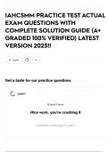 IAHCSMM PRACTICE TEST ACTUAL EXAM QUESTIONS WITH COMPLETE SOLUTION GUIDE &lpar;A&plus; GRADED 100&percnt; VERIFIED&rpar; LATEST VERSION 2025&excl;&excl;