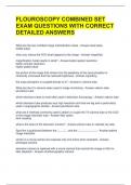 FLOUROSCOPY COMBINED SET EXAM QUESTIONS WITH CORRECT DETAILED ANSWERS 