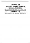 TEST BANK FOR INTRODUCTORY MENTAL HEALTH NURSING 4TH EDITION BY WOMBLE &vert;KINCHELOE &vert;COMPLETE CHAPTERS 1-19 &lpar;WITH ANSWER KEY AT THE END OF EACH CHAPTER