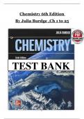 TEST BANK FOR Chemistry 6th Edition by Julia Burdge All CHAPTERS 1-25 WITH RATIONALES&vert;A&plus;Pass