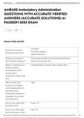 AMB400 Ambulatory Administration QUESTIONS WITH ACCURATE VERIFIED ANSWERS &lpar;ACCURATE SOLUTIONS&rpar; A&plus; PASSED&excl;&excl; 2025 EXAM