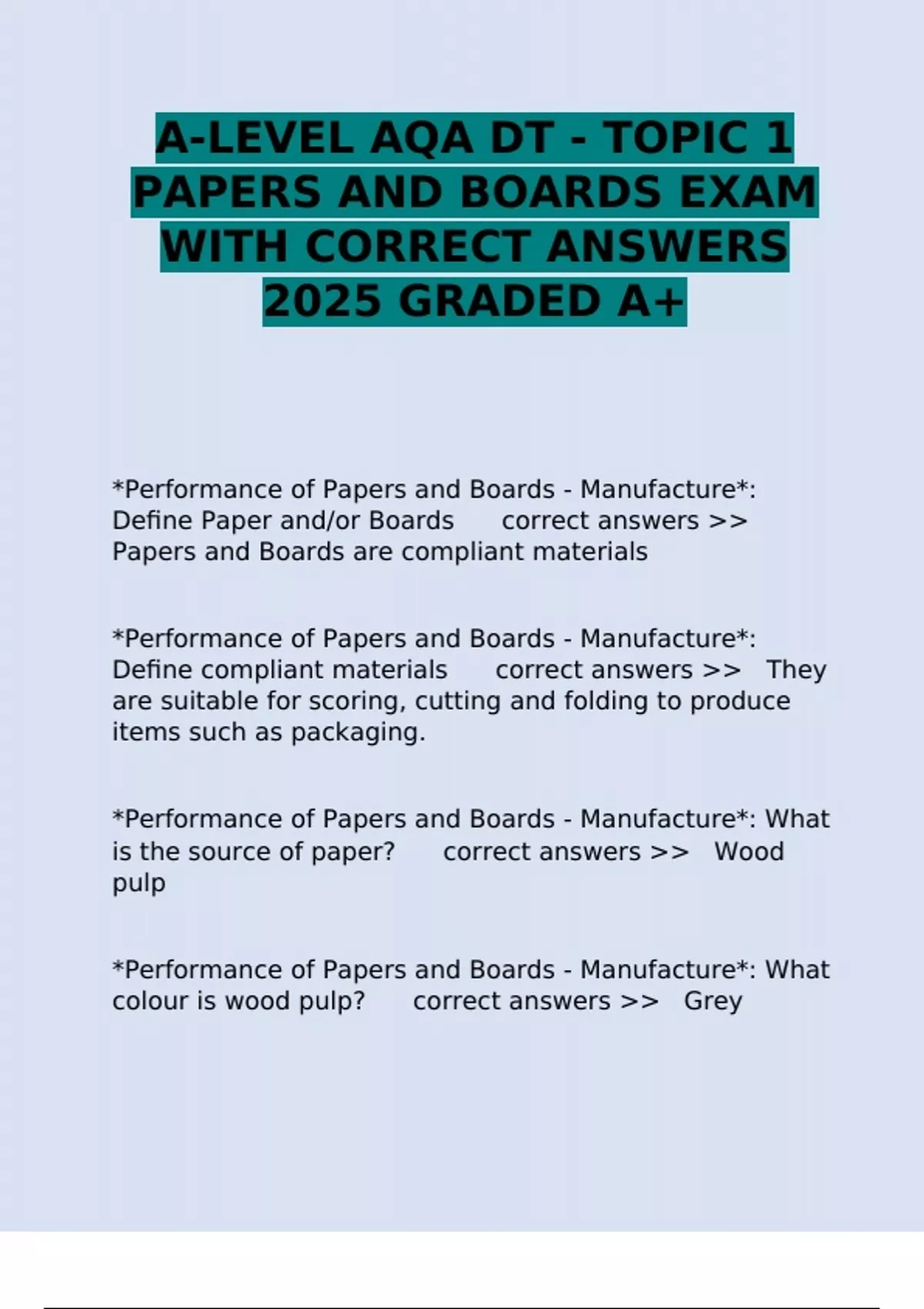 A-LEVEL AQA DT - TOPIC 1 PAPERS AND BOARDS EXAM WITH CORRECT ANSWERS ...