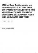 ATI Med Surg Cardiovascular and respiratory &lpar;2025&rpar; ACTUAL EXAM COMPREHENSIVE QUESTIONS AND VERIFIED ACCURATE SOLUTION &lpar;DETAILED & ELABORATED&rpar; &vert;GET IT 100&percnt; ACCURATE&excl;&excl; 2025 TEST&excl;&excl;