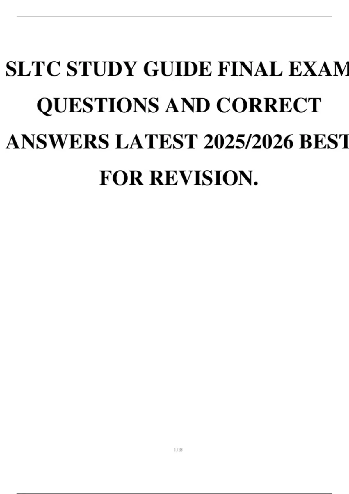 SLTC STUDY GUIDE FINAL EXAM QUESTIONS AND CORRECT ANSWERS LATEST 2025/ ...