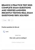 BRANCH 2 PRACTICE TEST 2025 COMPLETE EXAM QUESTIONS AND VERIFIED ANSWERS &vert;RECENTLY TESTING REAL EXAM QUESTIONS&vert; 100&percnt; SOLVED&excl;&excl;