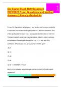 Six Sigma Black Belt Session 8  2025&sol;2026 Exam Questions and Verified  Answers &vert; Already Graded A&plus; 