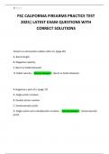 FSC CALIFORNIA FIREARMS PRACTICE TEST 2025&vert; LATEST EXAM QUESTIONS WITH CORRECT SOLUTIONS