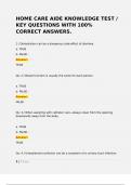 HOME CARE AIDE KNOWLEDGE TEST &sol; KEY QUESTIONS WITH 100&percnt; CORRECT ANSWERS&period;