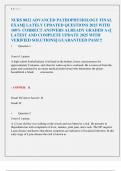 NURS 8022 ADVANCED PATHOPHYSIOLOGY FINAL  EXAM&vert;&vert; LATELY UPDATED QUESTIONS 2025 WITH  100&percnt; CORRECT ANSWERS ALREADY GRADED A&plus;&vert;&vert;  LATEST AND COMPLETE UPDATE 2025 WITH  VERIFIED SOLUTIONS&vert;&vert; GUARANTEED PASS&excl;&excl;&excl; 