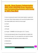 Quiz &num;6 - Renal System Catheterization  &lpar;NSG-3230&rpar; 2025&sol;2026 Exam Questions  and Corresponding Answers with Surety  of 100&percnt; Pass Mark 