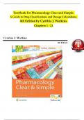 TEST BANK for Watkins&comma; Pharmacology Clear and Simple A Guide to Drug Classifications and Dosage Calculations 4th Edition All Chapters 1 - 21
