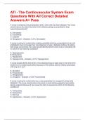 ATI - The Cardiovascular System Exam Questions With All Correct Detailed Answers A&plus; Pass