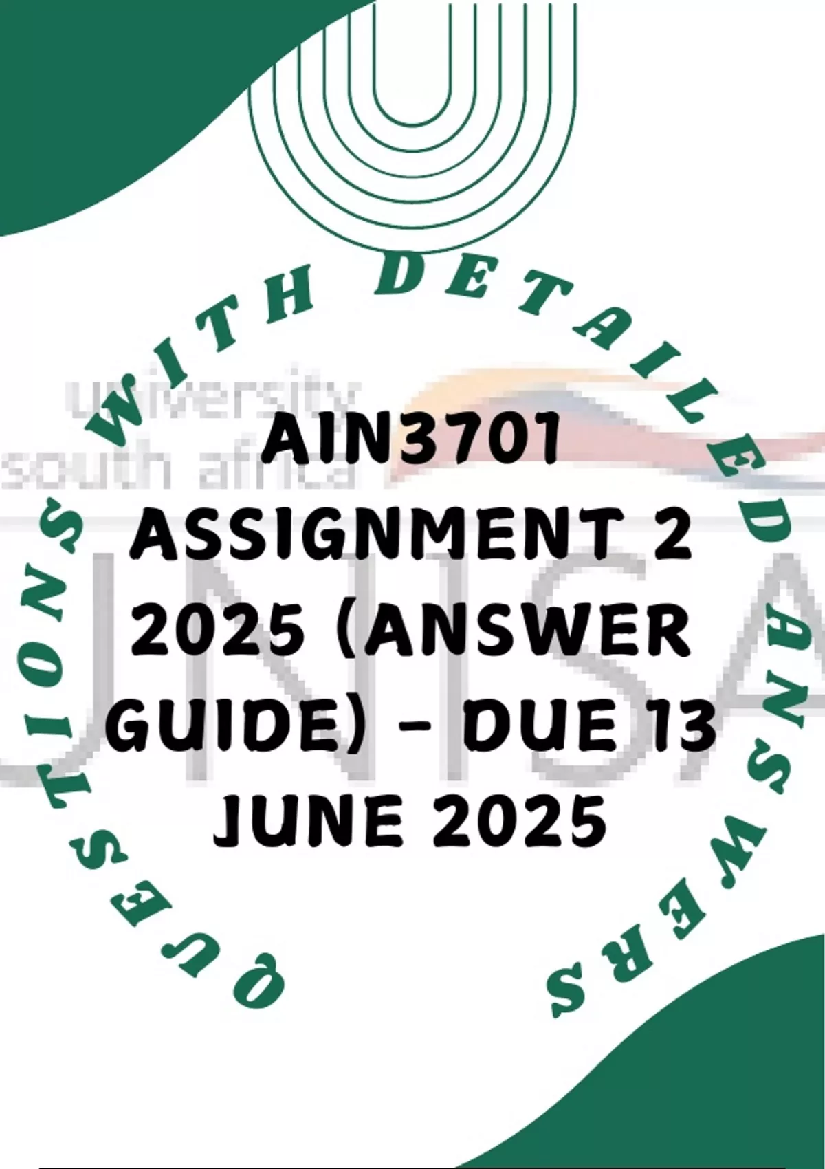 AIN3701 Assignment 2 2025 (Answer Guide) - Due 13 June 2025 ...
