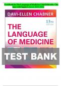 Test Bank - The Language of Medicine 13th Edition by Davi-Ellen Chabner&comma; All 22 Chapters Covered&comma; Verified Latest Edition