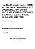 Nypd 2nd trimester review&period; &lpar;2025&rpar; ACTUAL EXAM COMPREHENSIVE QUESTIONS AND VERIFIED ACCURATE SOLUTION &lpar;DETAILED & ELABORATED&rpar; &vert;GET IT 100&percnt; ACCURATE&excl;&excl; 2025 TEST&excl;&excl;