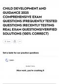 CHILD DEVELOPMENT AND GUIDANCE 2025 COMPREHENSIVE EXAM QUESTIONS &vert;FREQUENTLY TESTED QUESTIONS &vert;RECENTLY TESTING REAL EXAM QUESTIONS&vert;VERIFIED SOLUTIONS &lpar;100&percnt; CORRECT&rpar;