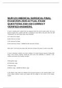 NUR 1211 MEDICAL SURGICAL FINAL EXAM 2025-2026 ACTUAL EXAM QUESTIONS AND 240 CORRECT VERIFIED ANSWERS&period;