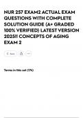 NUR 257 EXAM2 ACTUAL EXAM QUESTIONS WITH COMPLETE SOLUTION GUIDE &lpar;A&plus; GRADED 100&percnt; VERIFIED&rpar; LATEST VERSION 2025&excl;&excl; CONCEPTS OF AGING EXAM 2