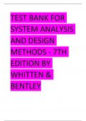 TEST BANK FOR SYSTEM ANALYSIS AND DESIGN METHODS - 7TH EDITION BY WHITTEN & BENTLEY