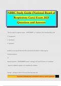 NBRC Study Guide &lpar;National Board of Respiratory Care&rpar; Exam 2025 Questions and Answers