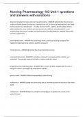 Nursing Pharmacology 103 Unit 1 questions and answers with solutions&period;