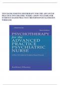 TEST BANK FOR PSYCHOTHERAPY FOR THE ADVANCED PRACTICE PSYCHIATRIC NURSE A HOW-TO GUIDE FOR EVIDENCE-BASED PRACTICE 3RD EDITION BY KATHLEEN WHEELER