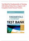  Test bank for Fundamentals of Nursing&comma; 11th Edition by Potter and Perry&comma; covering all 50 chapters&period; It includes hundreds of multiple-choice and multiple-response questions with verified answers and rationales&period;