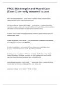 FPCC Skin Integrity and Wound Care (Exam 1) correctly answered to pass
