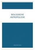 Samenvatting -  Biologische antropologie deel 1 (B001626A)