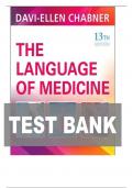 Test Bank - The Language of Medicine 13th Edition by Davi-Ellen Chabner&comma; All 22 Chapters Covered&comma; Verified Latest Edition