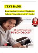 TEST BANK  Understanding Psychology&comma; 15th Edition By Robert Feldman&comma; Chapters 1 - 17 &vert; Complete
