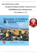 Solution Manual for Principles of Auditing and Other Assurance Services&comma; 23rd Edition 2024&comma; by Ray Whittington&comma; Kurt Pany&comma; All Chapters 1 - 21&comma; Complete Newest Version