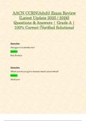 AACN CCRN&lpar;Adult&rpar; Exam Review &lpar;Latest Update 2025 &sol; 2026&rpar; Questions & Answers &vert; Grade A &vert; 100&percnt; Correct &lpar;Verified Solutions&rpar;
