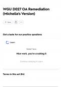 WGU D027 OA Remediation &lpar;Michelle's Version&rpar; WGU D027 OA REMEDIATION MICHELLE'S VERSION EXAM