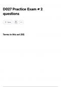 D027 PRACTICE TEST 2 EXAM &lpar;2025&rpar; comprehensive questions and verified detailed solutions &lpar;MULTIPLE CHOICES&rpar;&vert;complete solutions &vert;A&plus; GRADED &vert;100&percnt; CORRECT&excl;&excl;
