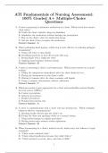 ATI Fundamentals of Nursing Assessment&colon; 100&percnt; Graded A&plus; Multiple-Choice Questions