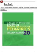 TEST BANK FOR NELSON PEDIATRICS REVIEW&lpar;MCQS&rpar; 19 EDITION&vert;LATEST VERSION