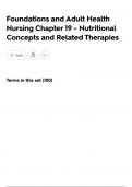 Foundations and Adult Health Nursing Chapter 19 - ACTUAL EXAM 2025 -Nutritional Concepts and Related Therapies