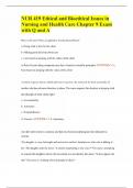 NUR 419 Ethical and Bioethical Issues in Nursing and Health Care Chapter 9 Exam with Q and A