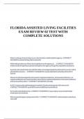 FLORIDA ASSISTED LIVING FACILITIES EXAM REVIEW 02 TEST WITH COMPLETE