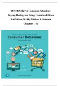 TEST BANK For Consumer Behaviour&colon; Buying&comma; Having&comma; and Being&comma; Canadian Edition&comma; 9th Edition&comma; 2024 by Michael R&period; Solomon&comma; Verified Chapters 1 - 15&comma; Complete Newest Version