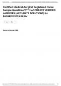 Certified Medical-Surgical Registered Nurse Sample Questions WITH ACCURATE VERIFIED ANSWERS &lpar;ACCURATE SOLUTIONS&rpar; A&plus; PASSED&excl;&excl; 2025 EXAM