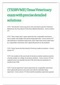 &lpar;TXSBVME&rpar; Texas Veterinary exam with precise detailed solutions