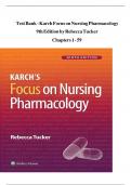 TEST BANK for Karch&rsquo;s Focus on Nursing Pharmacology 9th Edition by Rebecca Tucker &lpar;Complete 60 Chapters Q&A&rpar;