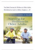 Nursing for Wellness in Older Adults 8th Edition by Carol A&period; Miller 9781496368287-Test Bank