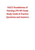 NACE Foundations of Nursing &vert; PN-RN Exam Study Guide & Practice Questions and Answers &vert; Nursing&comma; Exam Prep Study Guide