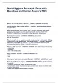 Dental Hygiene Pro metric Exam with Questions and Correct Answers 2025&period;