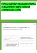 PHARMACOLOGY PEARSON  &vert; MODULE 26 &vert;  EXAM WITH 100- CORRECT ANSWERS 2025-2026