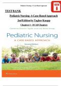 Test Bank For Pediatric Nursing- A Case-Based Approach 2nd Edition Tagher Knapp Test Bank Latest Update 2023&vert; All Chapters Covered&vert; ISBN NO&colon;10&comma;&vert; ISBN NO-13&comma;978-1975209063&vert;